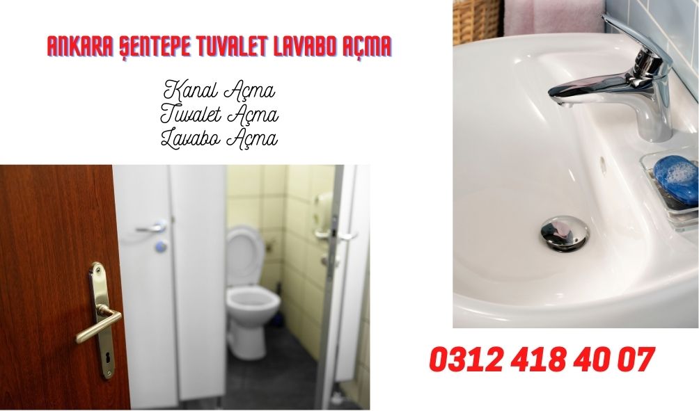 Ankara Şentepe Tuvalet Lavabo Açma